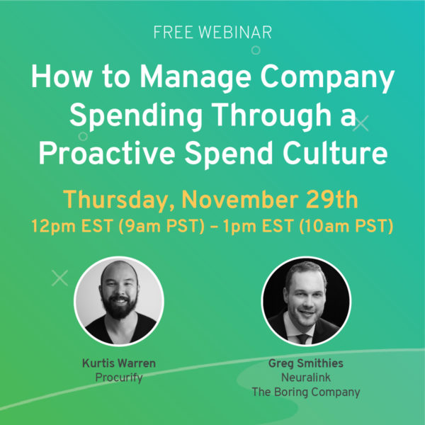[Webinar]: Managing Spend With a Proactive Spend Culture